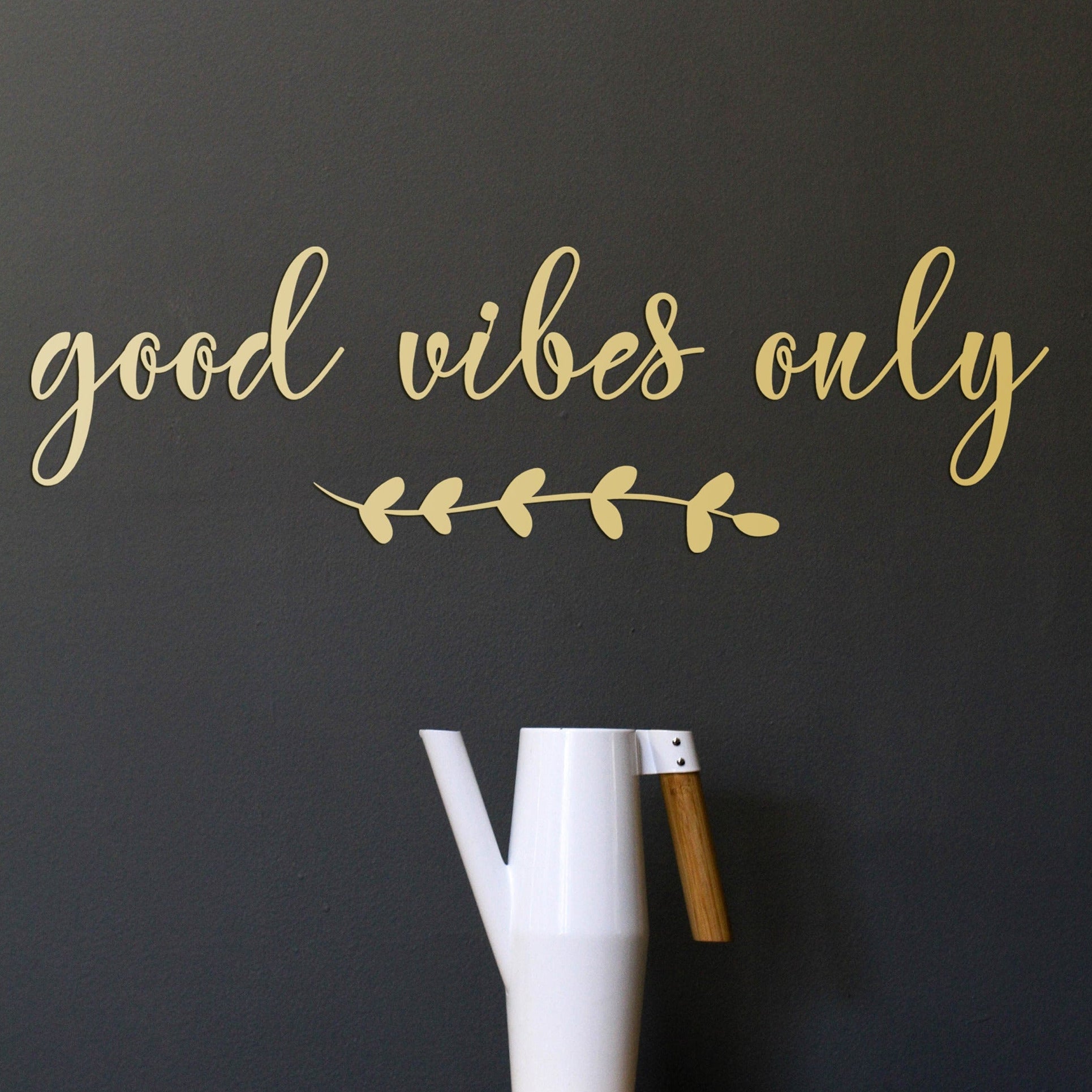 Good Vibes Only - BlackIvyCrafts