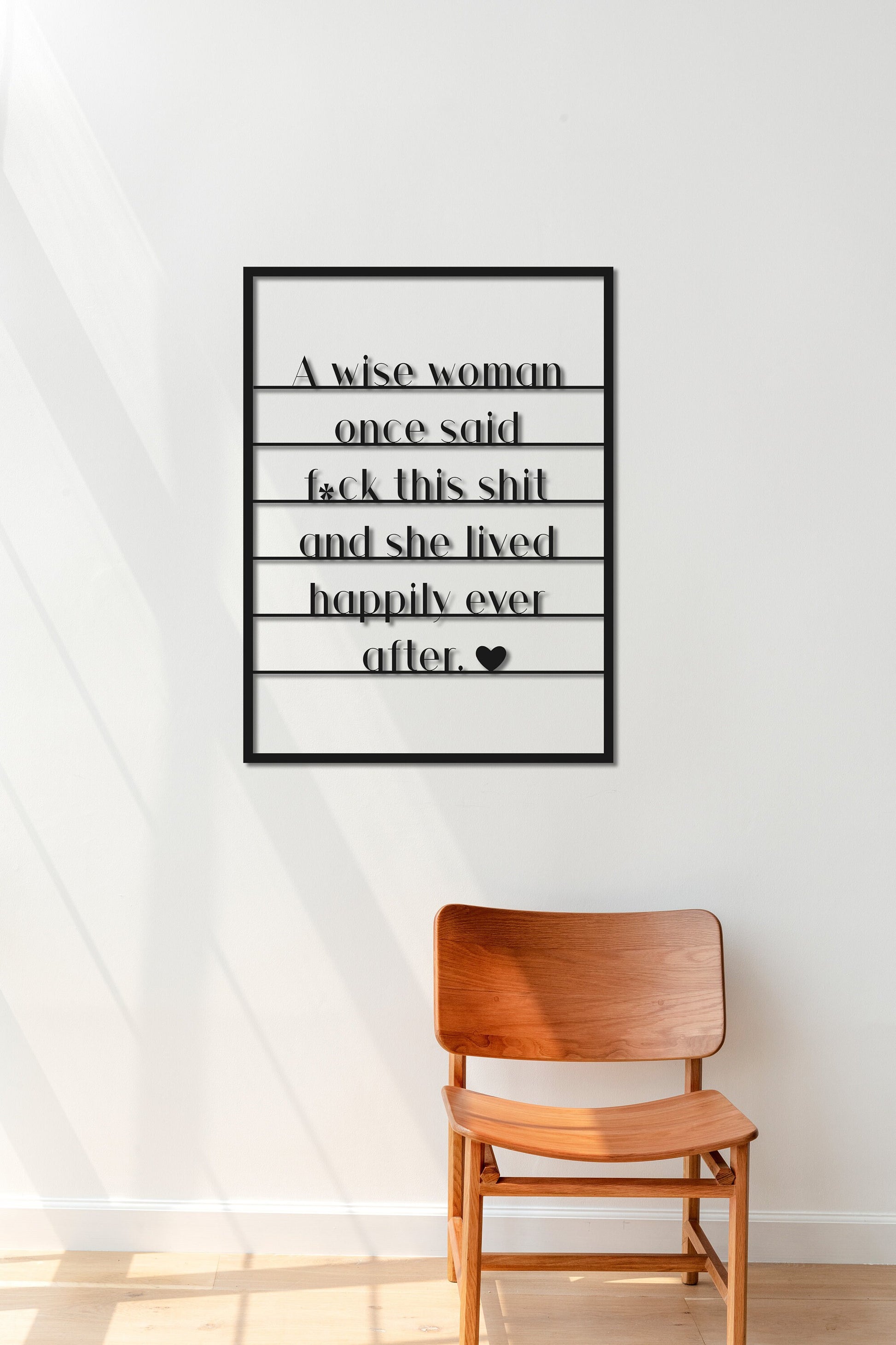 A Wise Woman Once Said, Metal Sign, Feminist Wall Art, Happily Ever After, Funny Gift For Girl, Inspirational Quote, Fuck This Shit - BlackIvyCraft